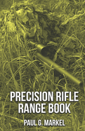 Precision Rifle Range Book