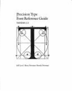 Precision Type Font Reference Guide: Version 5.0 - Level, Jeff, and Newman, Brenda, and Newman, Bruce