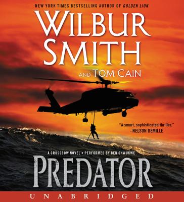 Predator: A Crossbow Novel - Smith, Wilbur, and Onwukwe, Ben (Read by)