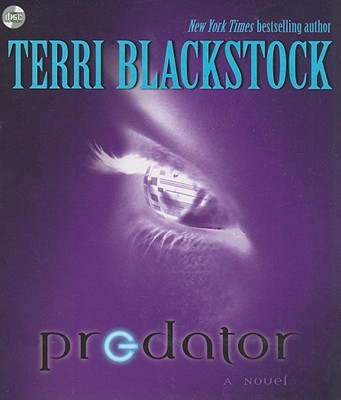 Predator - Blackstock, Terri, and Campbell, Cassandra (Read by)