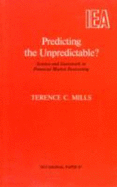 Predicting the Unpredictable?: Science and Guesswork in Financial Market Forecasting