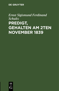 Predigt, Gehalten Am 2ten November 1839