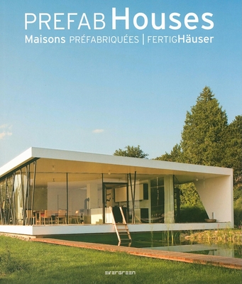 Prefab Houses - Taschen (Editor)