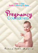 Pregnancy Countdown - Ford-Martin, Paula