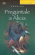 Preguntale A Alicia