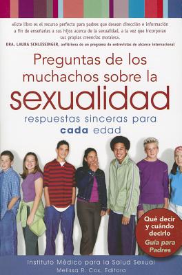 Preguntas de los Muchachos Sobre la Sexualidad - Cox, Melissa R (Editor)