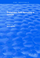 Preharvest Field Sprouting in Cereals