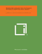 Prehistoric Ceramics and Settlement Patterns in Quintana Roo, Mexico: Contributions to American Anthropology and History, No. 60 - Sanders, William T