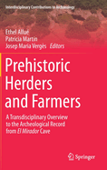 Prehistoric Herders and Farmers: A Transdisciplinary Overview to the Archeological Record from El Mirador Cave