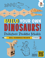 Prehistoric Predator Models: Some of the Big Hitters That Roar!