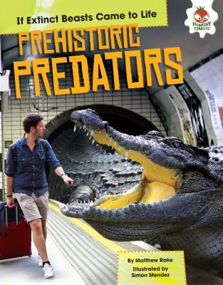 Prehistoric Predators - Rake, Matthew