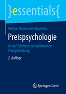 Preispsychologie: In Vier Schritten Zur Optimierten Preisgestaltung