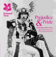 Prejudice & Pride: Celebrating LGBTQ Heritage, A National Trust Guide