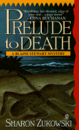 Prelude to Death: A Blaine Stewart Mystery