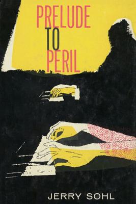 Prelude to Peril - Sohl, Jerry