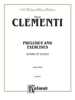 Preludes and Exercises - Clementi, Muzio (Composer)