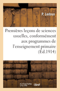 Premi?res le?ons de sciences usuelles