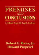 Premises and Conclusions: Symbolic Logic for Legal Analysis