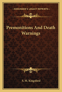 Premonitions And Death Warnings