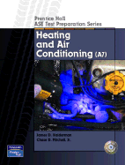 Prentice Hall ASE Test Preparation Series: Heating and Air Conditioning (A7) - Halderman, James D., and Mitchell, Chase D.