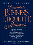 Prentice Hall Complete Business Etiquette Handbook
