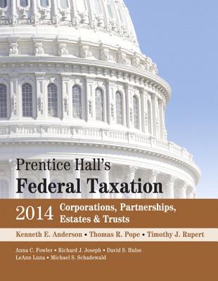 Prentice Hall's Federal Taxation 2014 Corporations, Partnerships, Estates & Trusts Plus New Myaccountinglab with Pearson Etext -- Access Card Package - Anderson, Kenneth E, and Pope, Thomas R, and Rupert, Timothy J