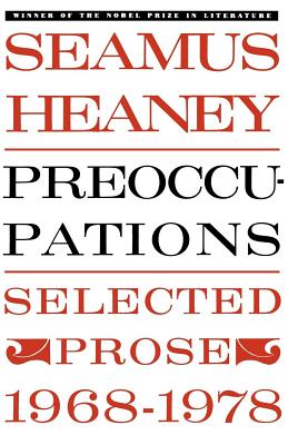 Preoccupations: Selected Prose, 1968-1978 - Heaney, Seamus