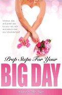 Prep Steps for Your Big Day