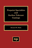 Prepaint Specialties and Surface Tolerant Coatings
