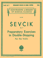 Preparatory Exercises in Double-Stopping, Op. 9: Schirmer Library of Classics Volume 849 Violin Method