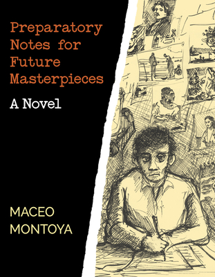 Preparatory Notes for Future Masterpieces - Montoya, Maceo