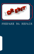 Prepare B4 Repair: Credit Repair