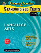 Prepare & Practice for Standardized Tests: Lang Arts Grd 7