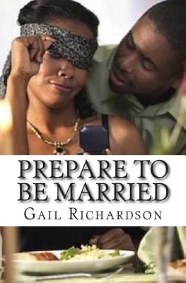 Prepare To Be Married - McCain, Michael, and Richardson, Gail