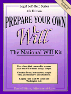 Prepare Your Own Will: The National Will Kit, Fourth Edition
