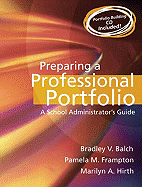 Preparing a Professional Portfolio: A School Administrator's Guide