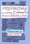 Preparing for Career Selection Tests : Literacy - Fletcher, H.
