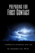 Preparing for First Contact: Landing in a Frequency Near You