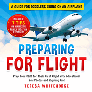 Preparing For Flight: A Guide For Toddlers Going On An Airplane