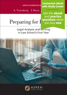 Preparing for Practice: Legal Analysis and Writing in Law School's First Year [Connected eBook with Study Center]