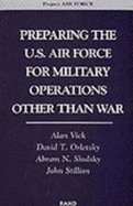 Preparing the U. S. Air Force for Military Operations Other Than War