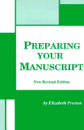 Preparing Your Manuscript - Preston, Elizabeth