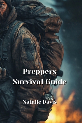 Preppers Survival Guide - Davis, Natalie