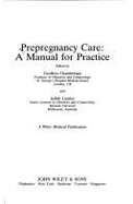 Prepregnancy Care: A Manual for Practice - Prepregnancy Care, and Lumley, Judith (Photographer), and Chamberlain, Geoffrey, Rd, MD, Frcs (Photographer)