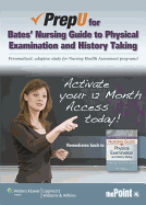 Prepu for Hogan-Quigley's Bates' Nursing Guide to Physical Examination and History Taking