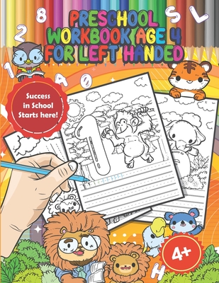 Preschool Workbook Age 4 for Left Handed: Handwriting Practice Workbook for Kindergarten Kids Ages 3-5, Coloring Activity Book with Animals, Perfect as Gift - Paperheart, Hellen's