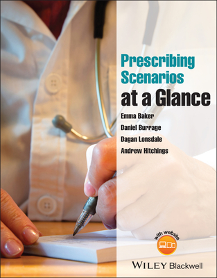Prescribing Scenarios at a Glance - Baker, Emma, and Burrage, Daniel, and Lonsdale, Dagan