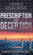 Prescription for Deception