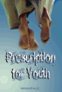 Prescription for Youth by Maxwell Maltz (the Author of Psycho-Cybernetics)