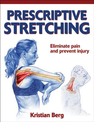 Prescriptive Stretching - Berg, Kristian